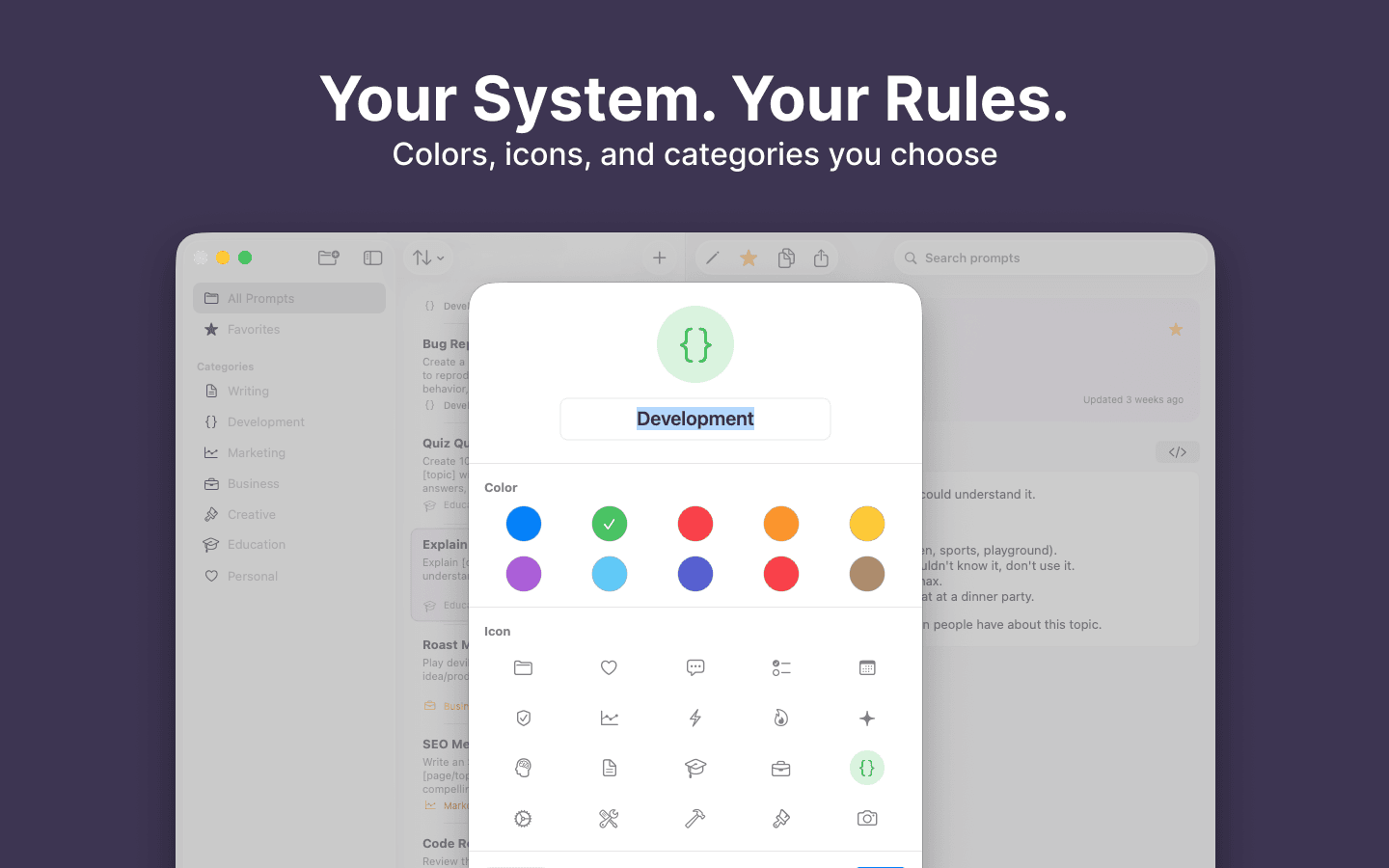 Your system. Your rules.